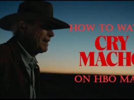 How to Watch Cry Macho on HBO Max For Free